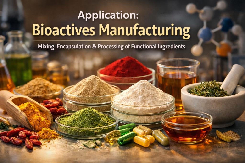 Bioactives Manufacturing - Industrial Mixers